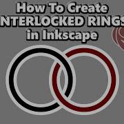 How To Create Interlocked Rings In Inkscape TUTORIAL