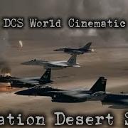 DCS World Cinematic Operation Desert Storm