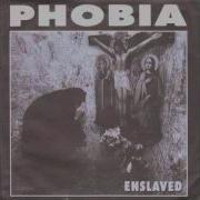 Phobia Enslaved 7 FULL EP 1997 Grindcore