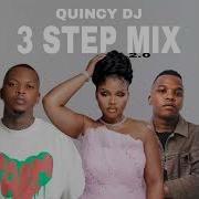 3 STEP HOUSE MIX MaWhoo Jazzworx Thukuthela Dlala Thukzin Oscar Mbo Zee Nxumalo Sykes