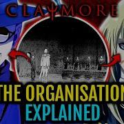The Organisation Explained The Dark Hands Controlling The Claymores Explored In Detail