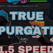 TRUE EXPURGATION B SIDE 1 5X SPEED BOT Friday Night Funkin Mod