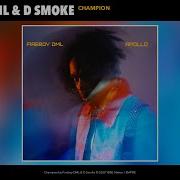 Fireboy DML D Smoke Champion Audio