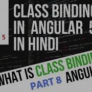 Angular 5 Tutorial In Hindi Part 8 Class Binding In Angular 5 In Hindi Angular 5 Class Binding