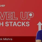 Level Up With Stacks 4 Part 2 DSA Problem Solving Series Chitrank Mishra CodeChef