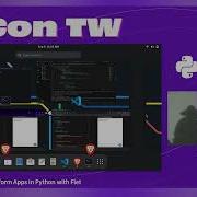 Building Cross Platform Apps In Python With Flet PyCon Taiwan 2025