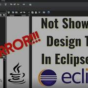 Fix Error Design Tab Not Showing In Eclipse IDE Java Swing Fix Design Tab Pallete Empty Error