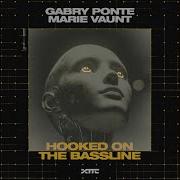 Hooked On The Bassline