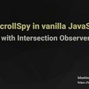 ScrollSpy In Vanilla JavaScript With IntersectionObserver API