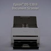Epson DS 530 II Fast And Efficient Color Document Scanning