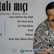 Kahtalı Mıçı Gönlüm Seni