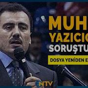 Muhsin Yazıcıoğlu Nun Ölümüne İlişkin Soruşturma Dosyası Ankara Ya Gönderildi NTV