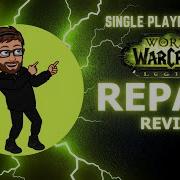 Solo Adventure A Single Player Project S Legion World Of Warcraft Repack Review