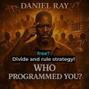 WHO PROGRAMMED YOU