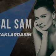 Şevval Sam Şimdi Uzaklardasın I Sek 2006 Kalan Müzik