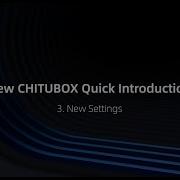 3 New CHITUBOX Introduction New Setting Overview