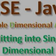 81 ICSE Computer Applicatons Java Split Two Dimensional Array Into Single Dimensional Arrays