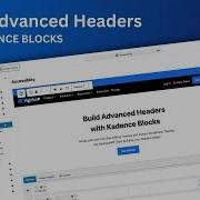 Build Advanced Headers In WordPress With The NEW Kadence Advanced Header Navigation Blocks