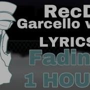 RecD Smoke Em Out Struggle With LYRICS Fading 1 HOUR