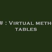 C Virtual Method Tables