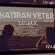 Zakkum Hatıran Yeter Sözleri Lyrics