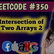 LeetCode 350 Пересечение двух массивов II Решение на Java с пошаговым объяснением