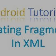 115 Adding Fragments In XML