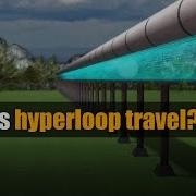 What Is Hyperloop