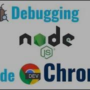 Debug Node Js Application Inside Chrome DevTools NodeJS Debugging Best Way To Debug Nodejs App