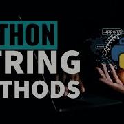 Python String Methods Python For Beginners In Hindi