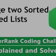 Merge Two Sorted Linked Lists Coded In Python HackerRank Solution