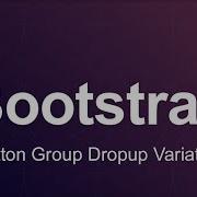 Bootstrap 3 Tutorial 25 Button Group Dropup Variation