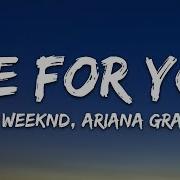 The Weeknd Ariana Grande Die For You Remix Lyrics