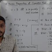 Complex Analysis Unit 1 Lecture 9 Basic Properties Of Complex Numbers