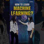 How To Learn Machine Learning In 2025 Skills To Learn In Machine Learning Intellipaat Shorts