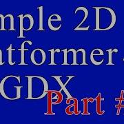 Creating A Simple 2D Platformer Game With LibGDX Part 10 Moving The Camera