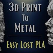 Easy Lost PLA Metal Casting How To Turn A 3d Print Into Metal ASMR