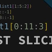 List Slicing In Python EXPLAINED