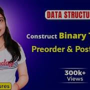 5 9 Construct Binary Tree From Preorder And Postorder Traversal Data Structure Tutorials