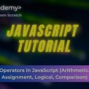 JavaScript Operators Explained Arithmetic Assignment Logical Comparison