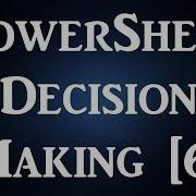 PowerShell Decision Making 6