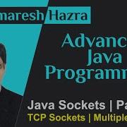 Java Sockets Part 2 TCP Sockets Multiple Clients Advanced Java Programming Samaresh Hazra