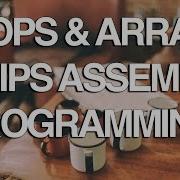 Loops Arrays In MIPS Assembly Lanuage Programming
