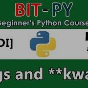 HINDI BIT PY Beginner S Python Course Part 27 Args And Kwargs