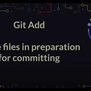Git Tutorial 31 How To Use Git Add To Stage Changes Learn Git