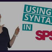 SPSS Tutorials For Beginners PART 3 How To Use Syntax In SPSS