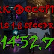 DARK DECEPTION Levels 1 8 WORLD RECORD SPEEDRUN IN 1 14 52 78
