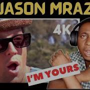 Jason Mraz I M Yours Reaction