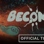 Become Official Announcement Trailer