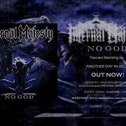 Infernal Majesty Another Day In Hell From The New Album No God